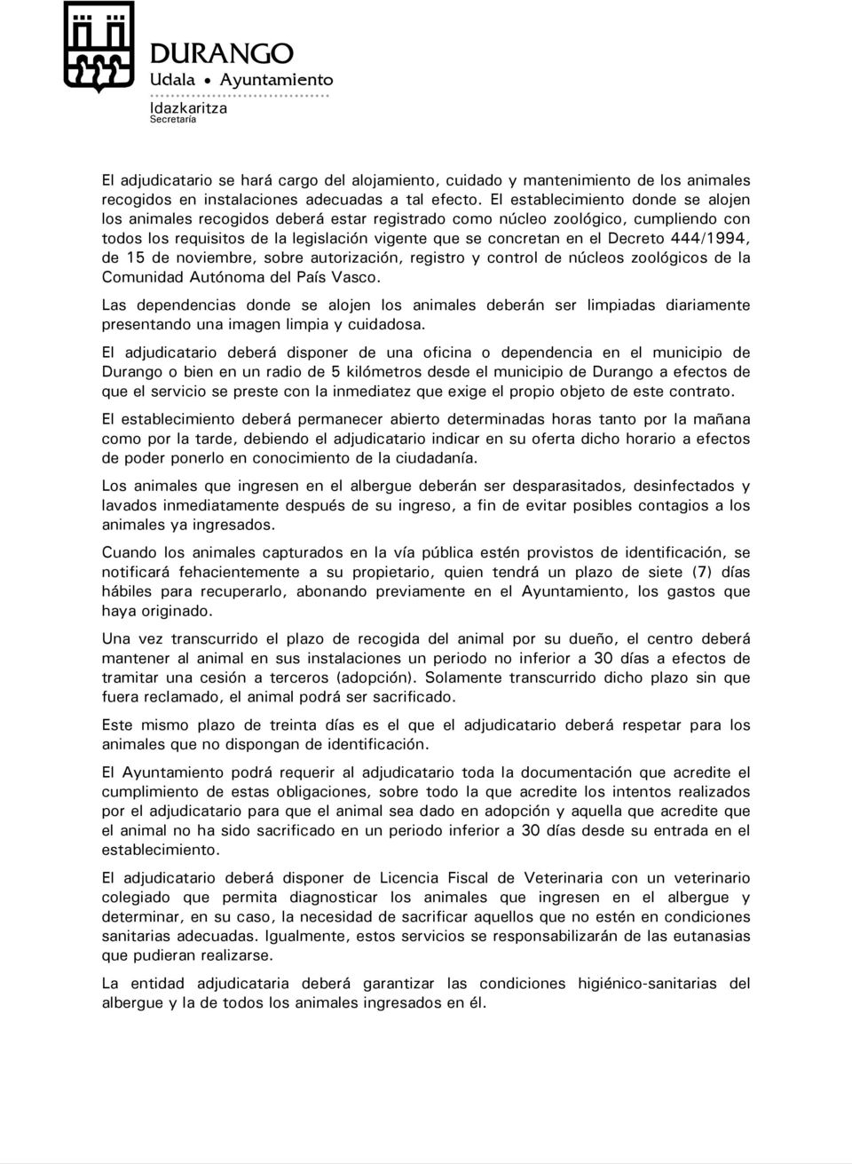 444/1994, de 15 de noviembre, sobre autorización, registro y control de núcleos zoológicos de la Comunidad Autónoma del País Vasco.