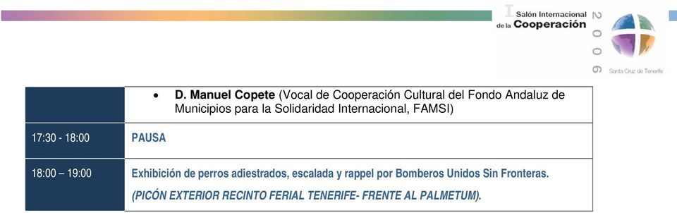 Municipios para la Solidaridad Internacional, FAMSI) 18:00 19:00