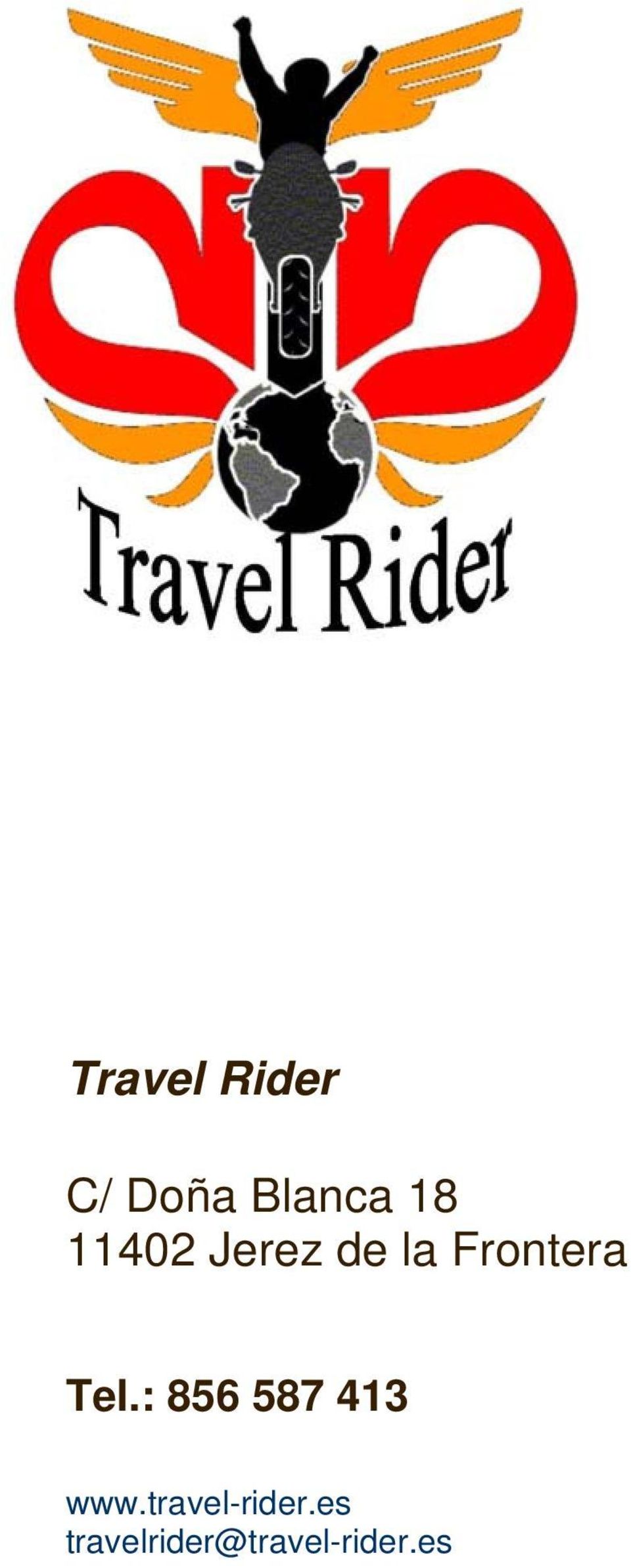 : 856 587 413 www.travel-rider.
