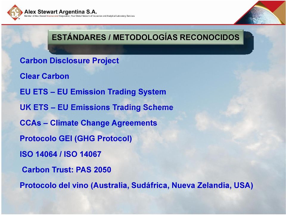 Climate Change Agreements Protocolo GEI (GHG Protocol) ISO 14064 / ISO 14067