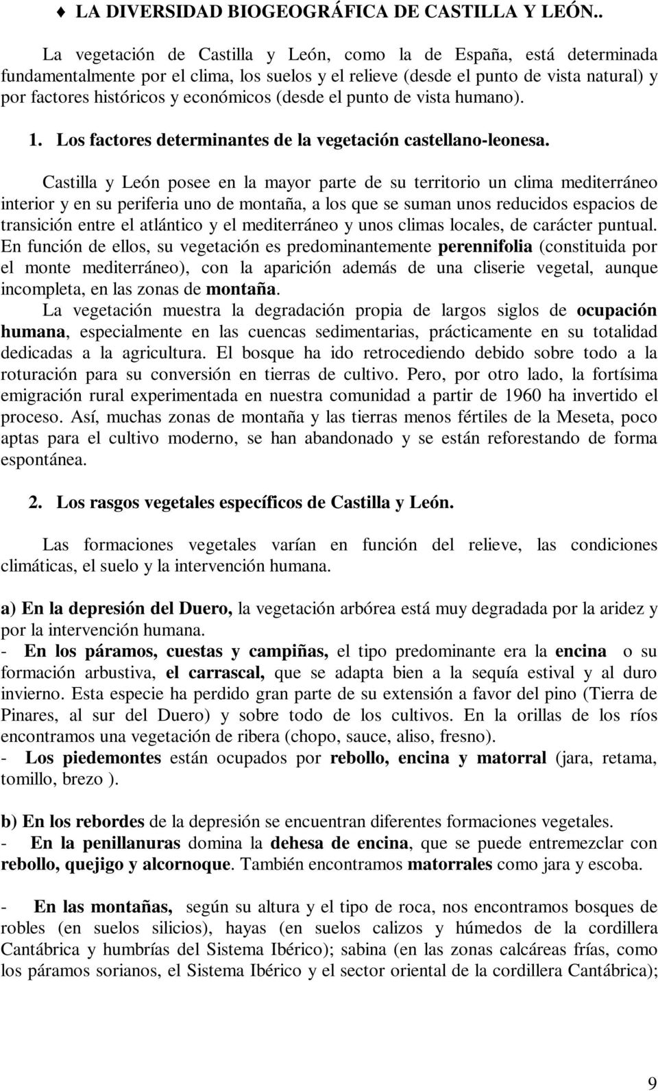 (desde el punto de vista humano). 1. Los factores determinantes de la vegetación castellano-leonesa.