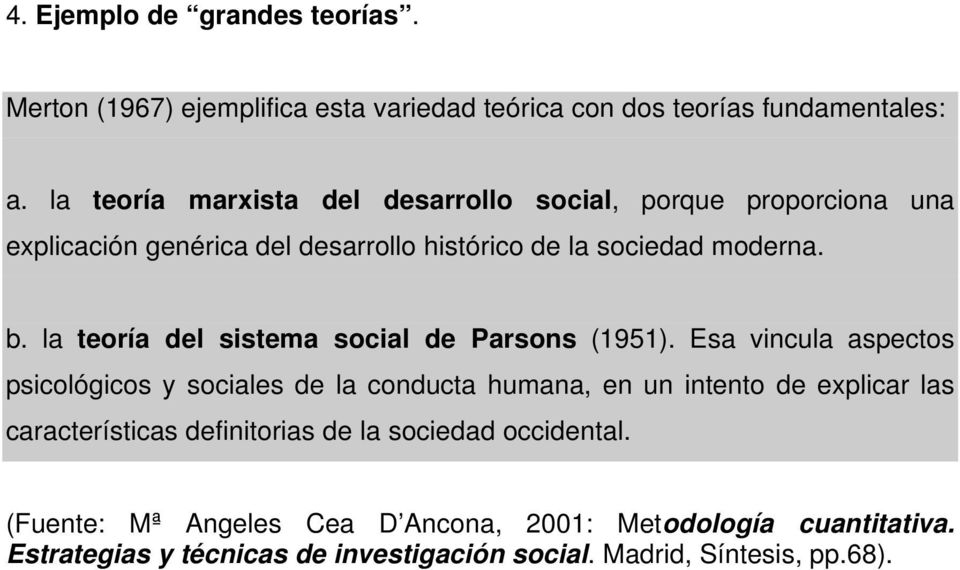 la teoría del sistema social de Parsons (1951).