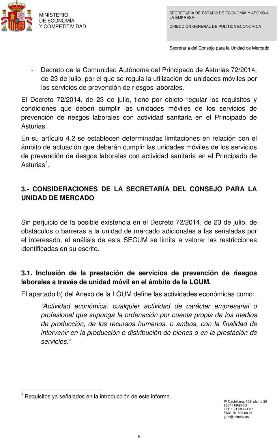 sanitaria en el Principado de Asturias. En su artículo 4.