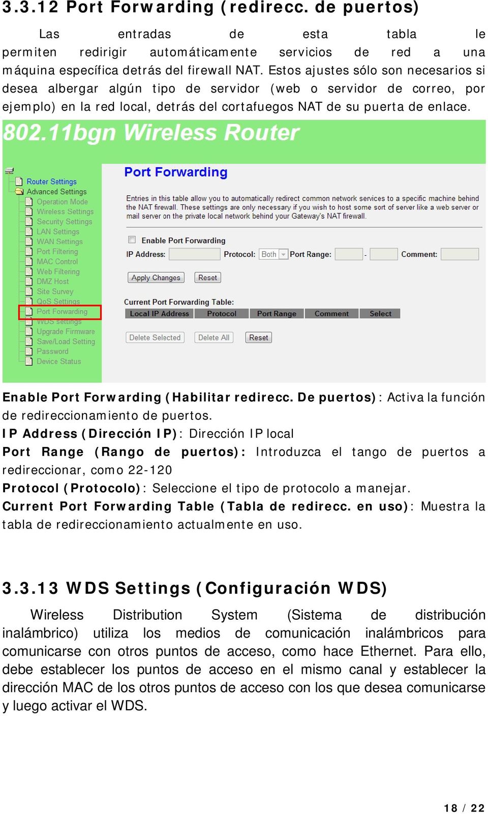 Enable Port Forwarding (Habilitar redirecc. De puertos): Activa la función de redireccionamiento de puertos.