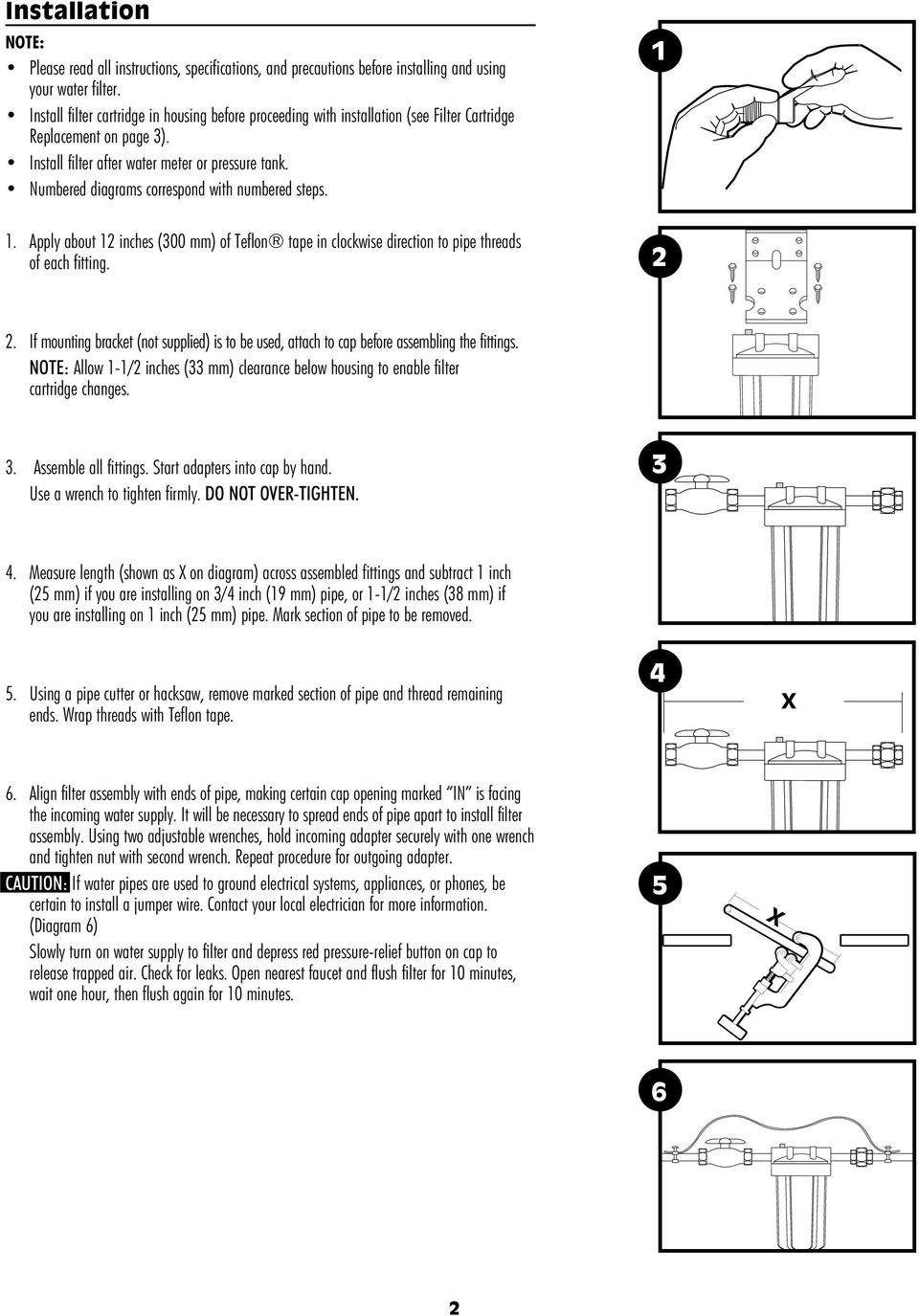 Numbered diagrams correspond with numbered steps.. Apply about inches (300 mm) of Teflon tape in clockwise direction to pipe threads of each fitting.
