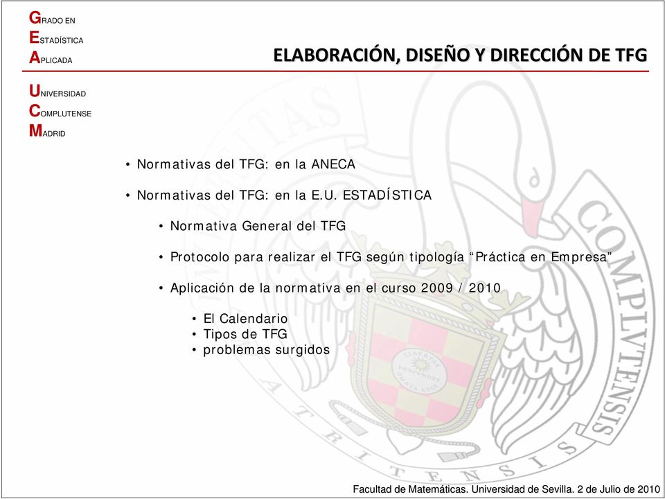 Normativa General del TFG Protocolo para realizar el TFG según tipología