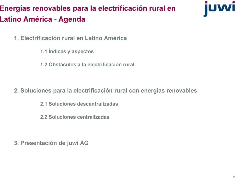 2 Obstáculos a la electrificación rural 2.