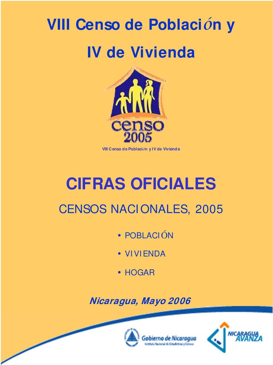 CIFRAS OFICIALES ó CENSOS NACIONALES, 2005
