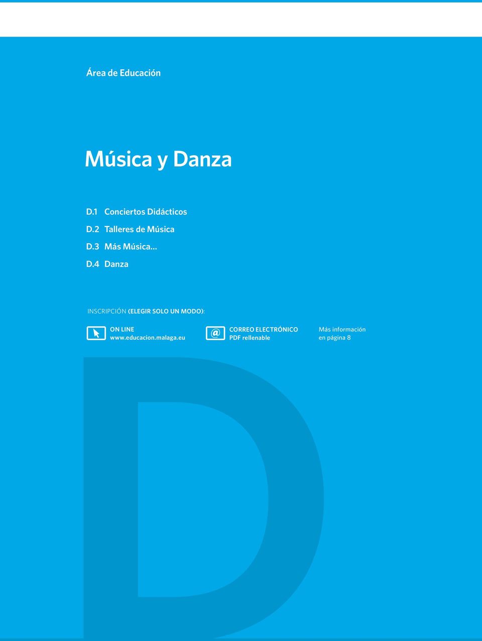 3 Más Música D.4 Danza DON LINE www.educacion.malaga.