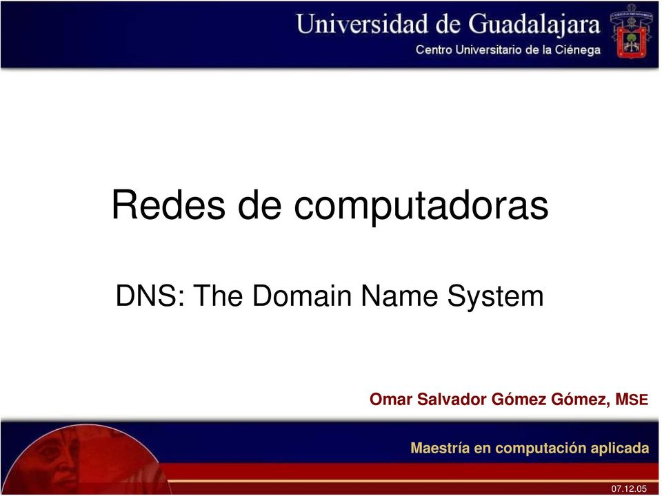 The Domain Name System Omar