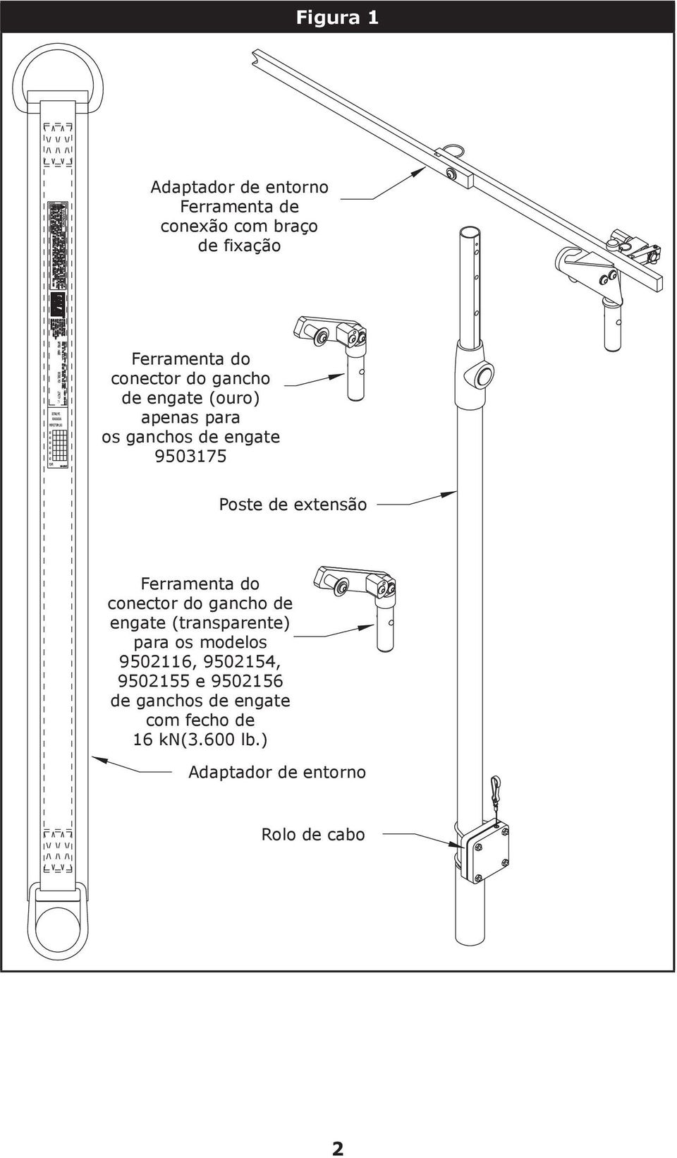 Ferramenta do conector do gancho de engate (transparente) para os modelos 9502116, 9502154,