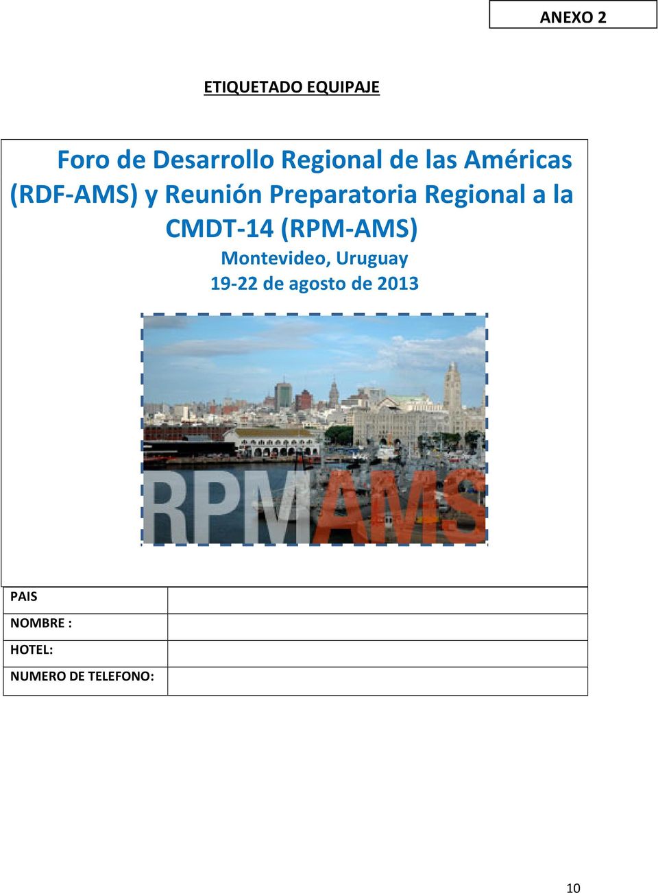 Regional a la CMDT-14 (RPM-AMS) Montevideo, Uruguay