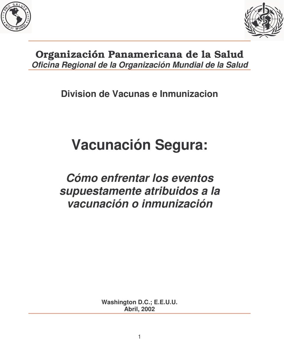 Vacunación Segura: Cómo enfrentar los eventos supuestamente