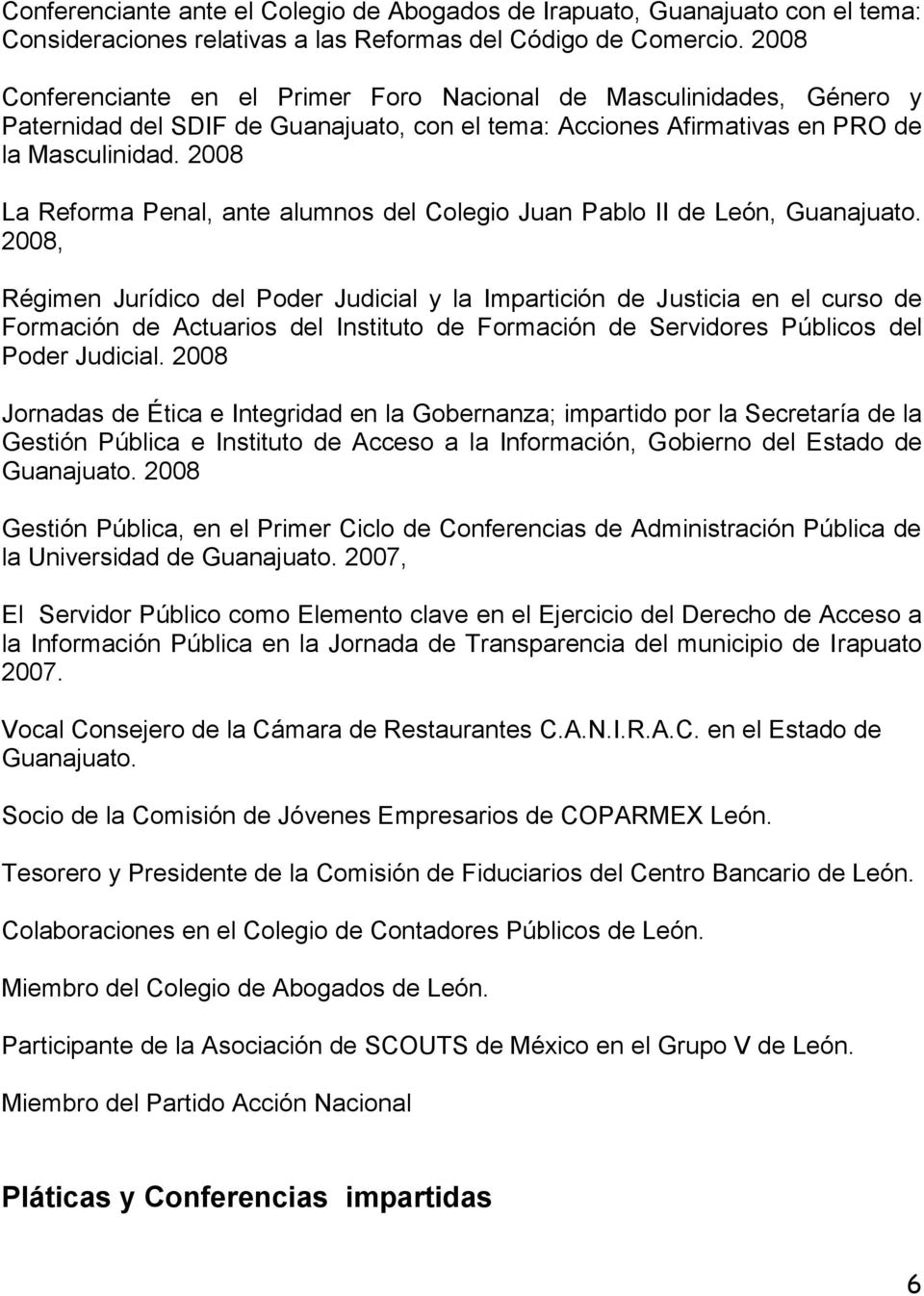 2008 La Reforma Penal, ante alumnos del Colegio Juan Pablo II de León, Guanajuato.