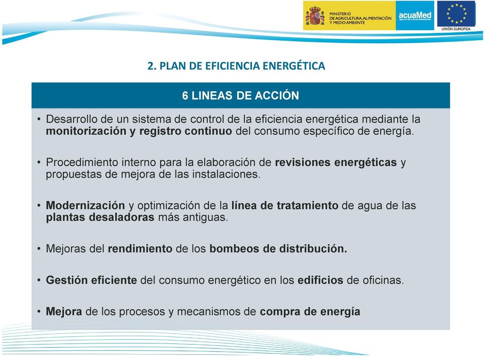 Procedimiento interno para la elaboración de revisiones energéticas y propuestas de mejora de las instalaciones.