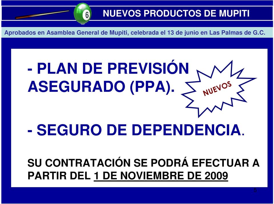 - PLAN DE PREVISIÓN ASEGURADO (PPA).