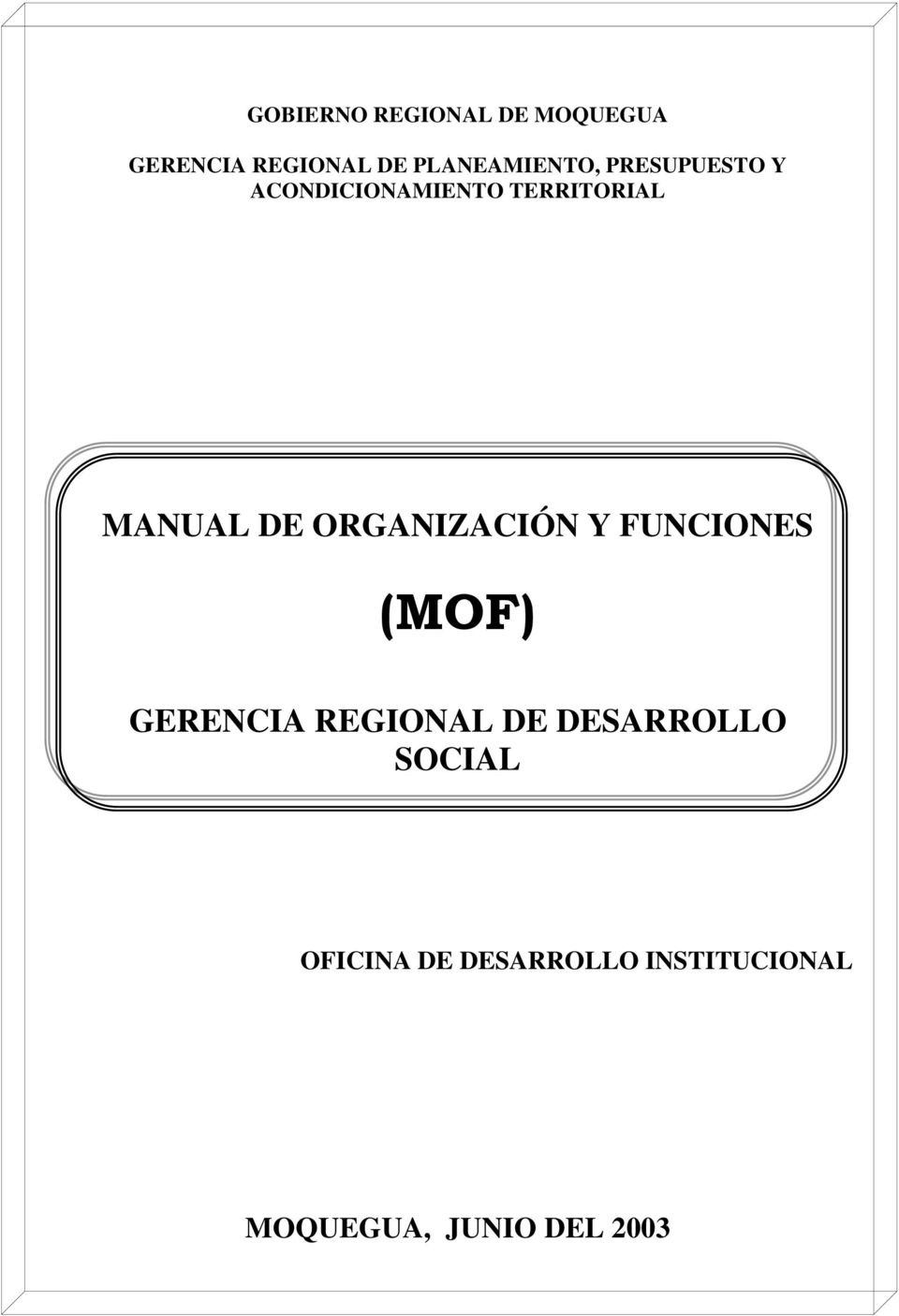 MANUAL DE ORGANIZACIÓN Y FUNCIONES (MOF) GERENCIA REGIONAL DE