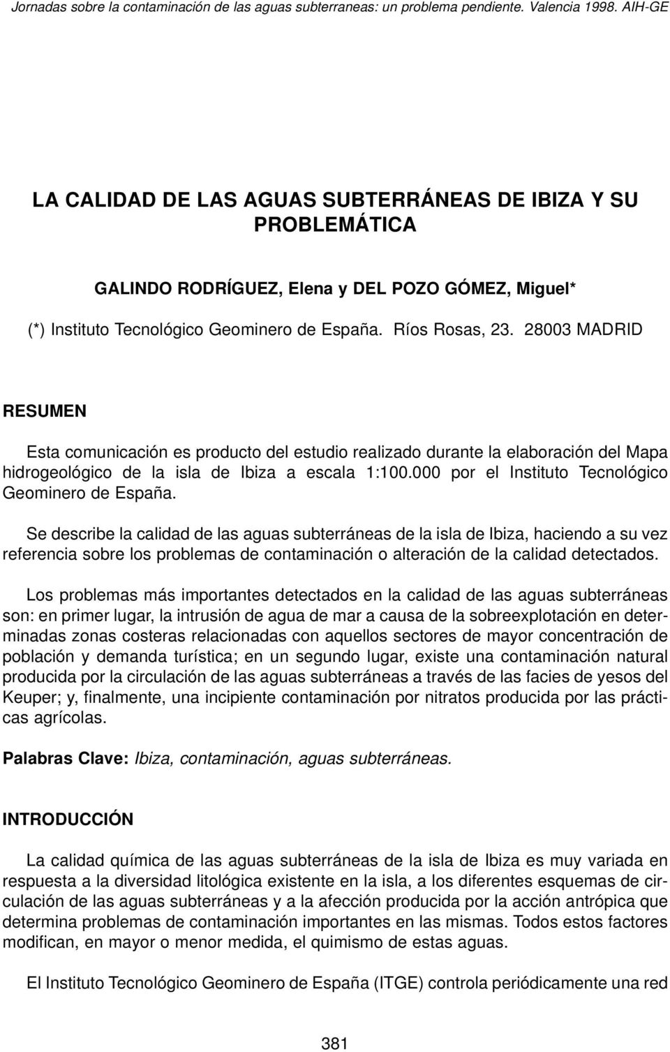 000 por el Instituto Tecnológico Geominero de España.