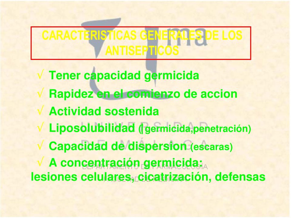 germicida,penetración) Capacidad de dispersion