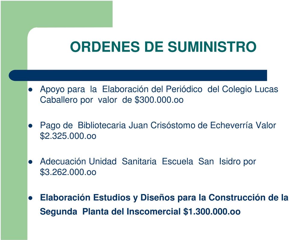 oo Pago de Bibliotecaria Juan Crisóstomo de Echeverría Valor $2.325.000.
