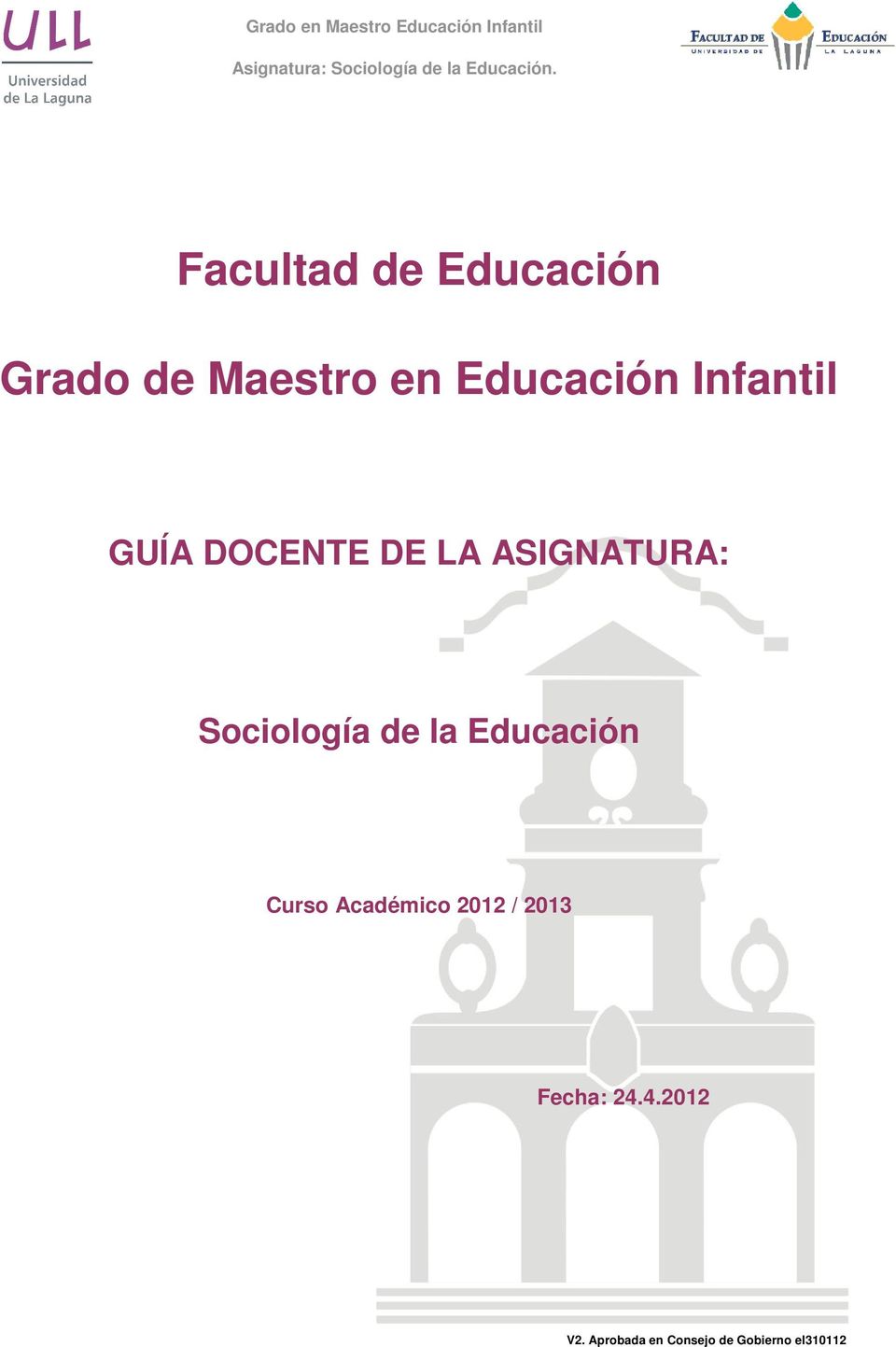 GUÍA DOCENTE DE LA ASIGNATURA: Sociología de la Educación