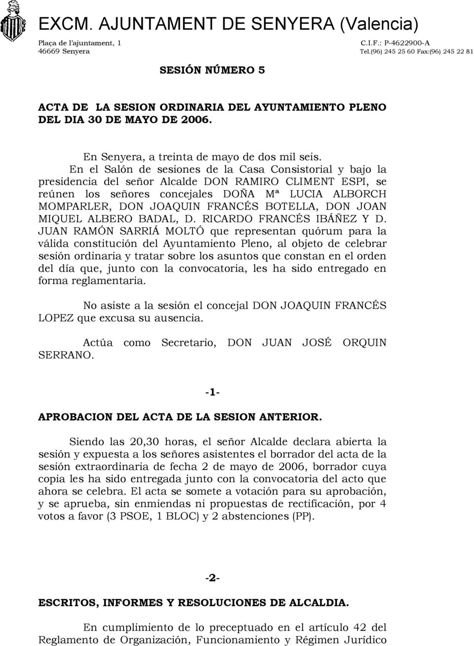 BOTELLA, DON JOAN MIQUEL ALBERO BADAL, D. RICARDO FRANCÉS IBÁÑEZ Y D.
