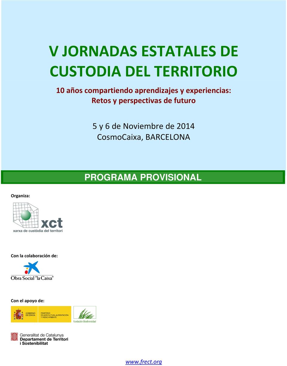 Noviembre de 2014 CosmoCaixa, BARCELONA PROGRAMA