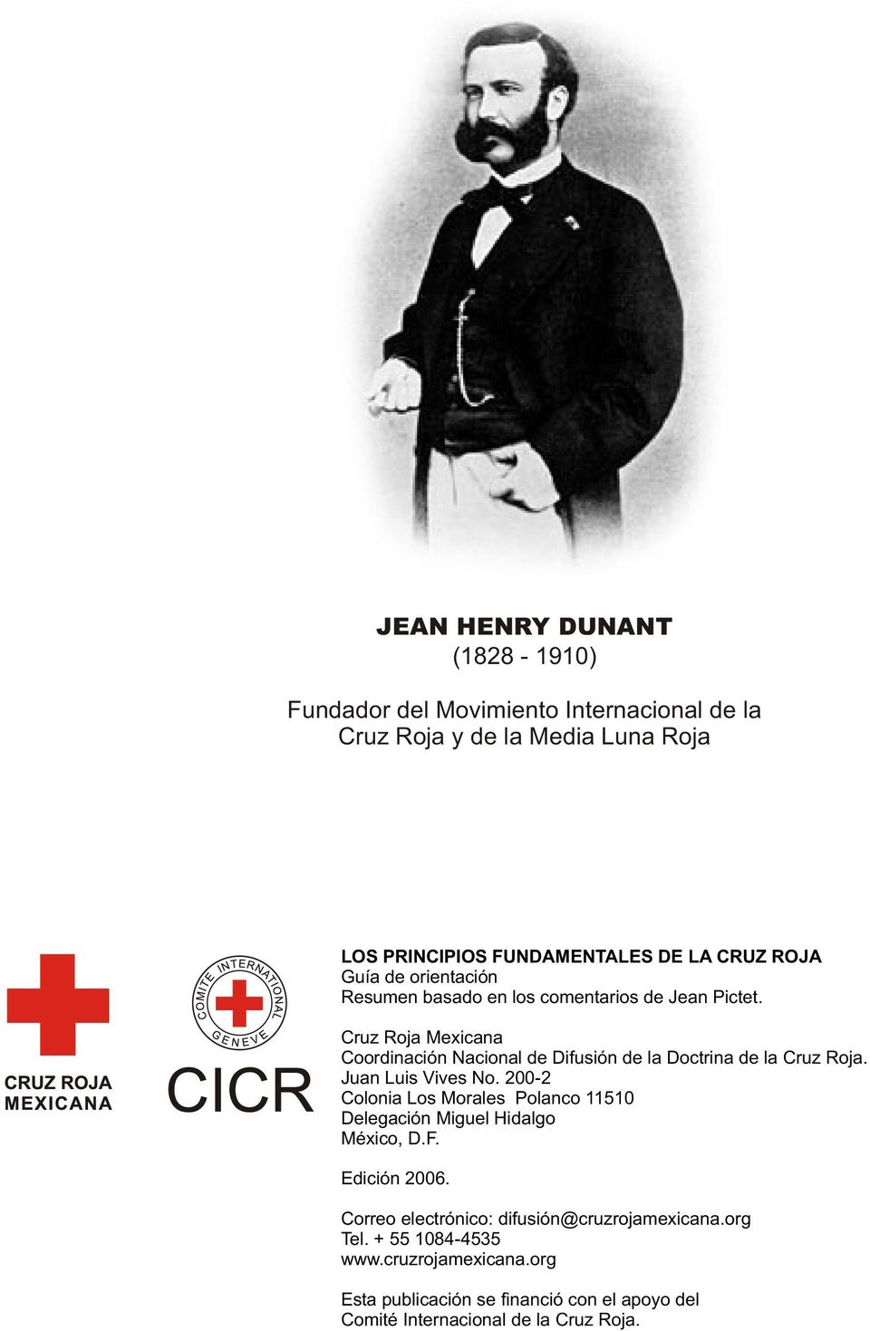 Cruz Roja Mexicana Coordinación Nacional de Difusión de la Doctrina de la Cruz Roja. Juan Luis Vives No.