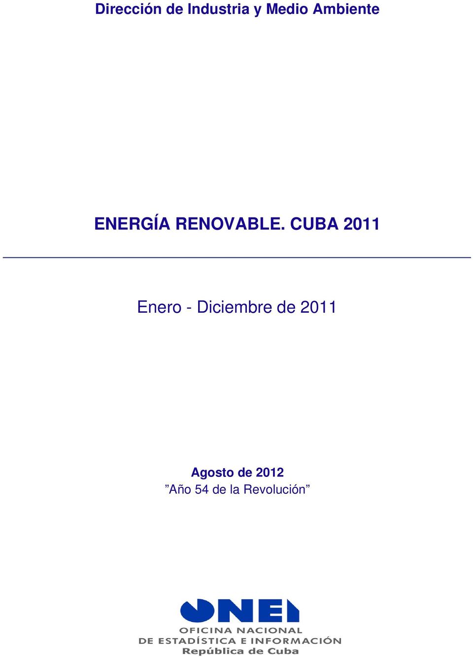 CUBA 2011 Enero - Diciembre de