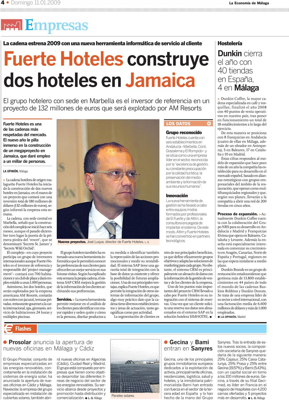 Marbella es el inversor de referencia en un proyecto de 132 millones de euros que será explotado por AM Resorts Fuerte Hoteles es una de las cadenas más respetadas del mercado.