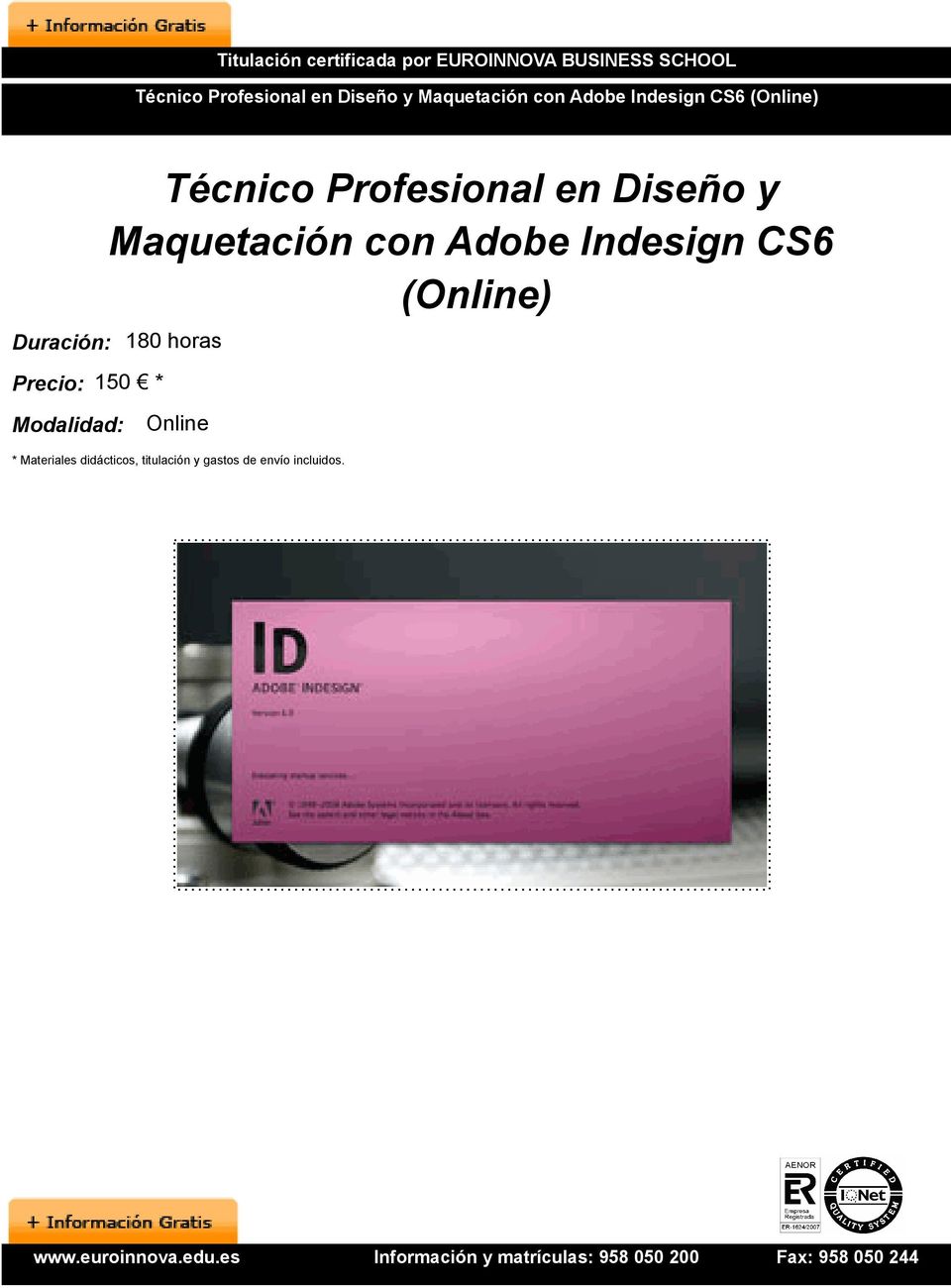 150 * Técnico Profesional en Diseño y Maquetación con Adobe Indesign CS6