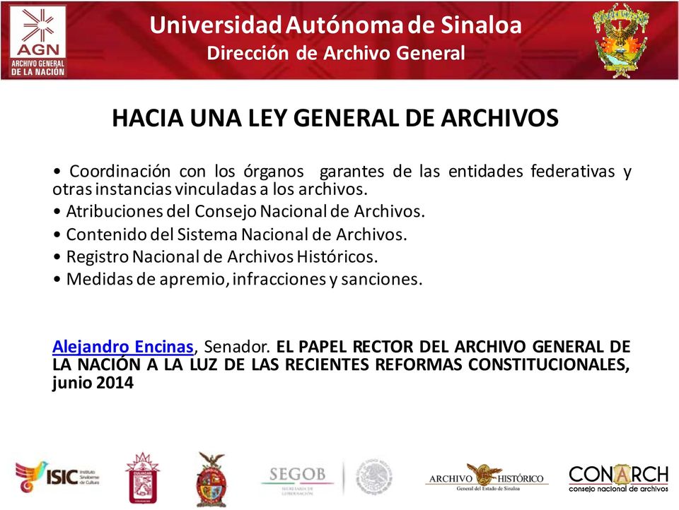 Contenido del Sistema Nacional de Archivos. Registro Nacional de Archivos Históricos.