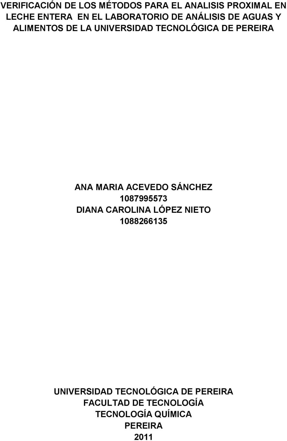 PEREIRA ANA MARIA ACEVEDO SÁNCHEZ 1087995573 DIANA CAROLINA LÓPEZ NIETO