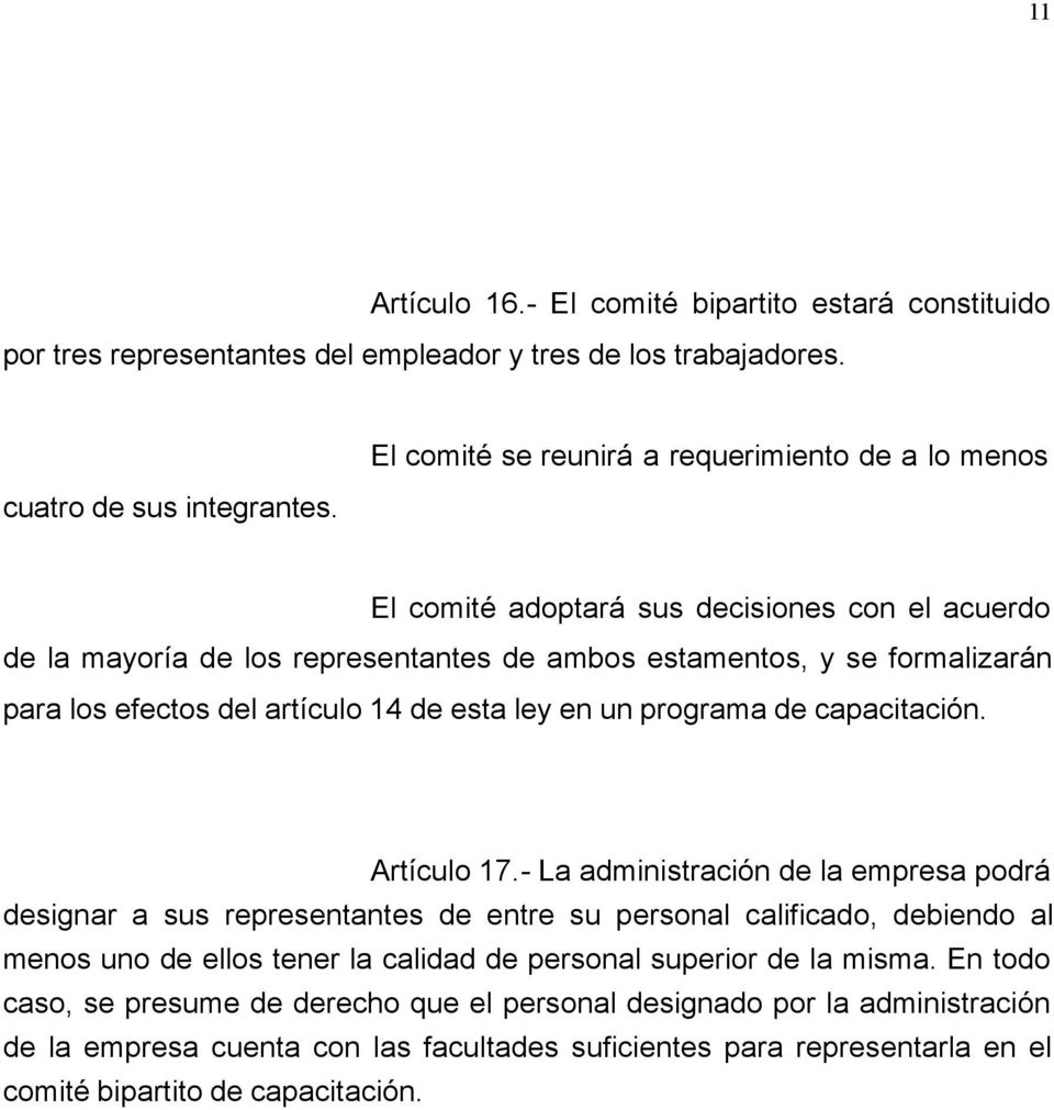 artículo 14 de esta ley en un programa de capacitación. Artículo 17.