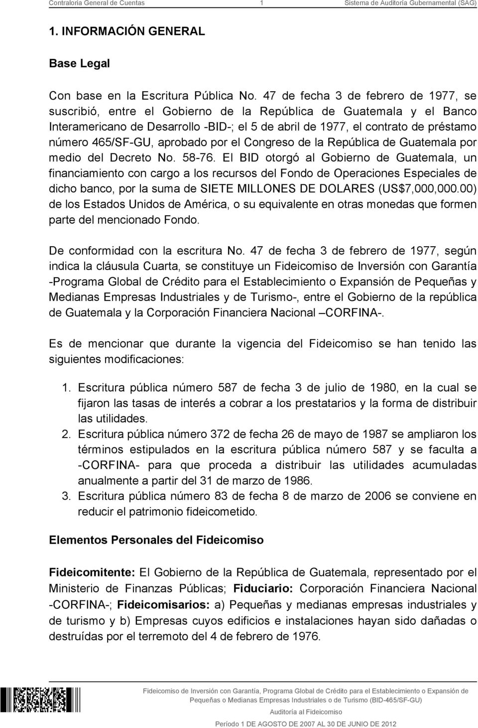 465/SF-GU, aprobado por el Congreso de la República de Guatemala por medio del Decreto No. 58-76.