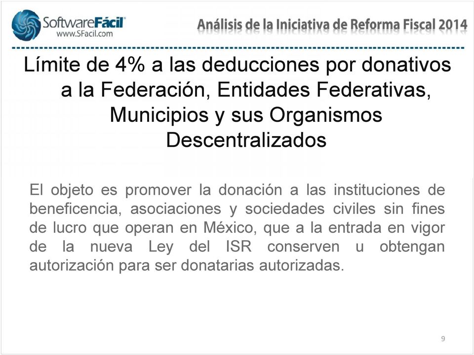 beneficencia, asociaciones y sociedades civiles sin fines de lucro que operan en México, que a la