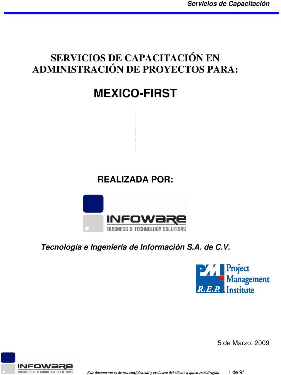 MEXICO-FIRST REALIZADA POR: Tecnología e