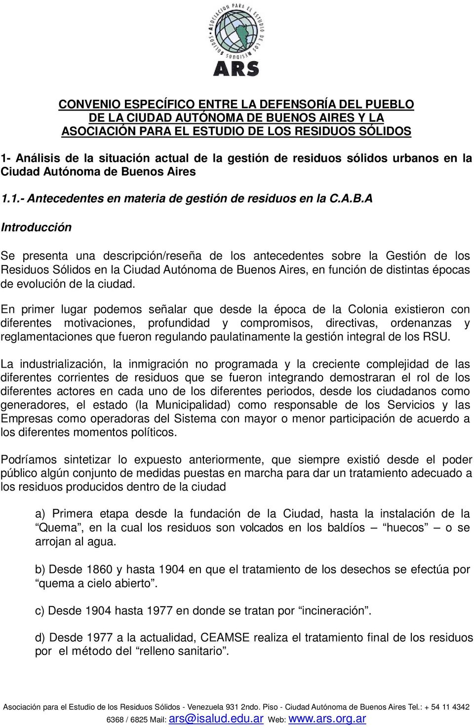 enos Aires 1.1.- Antecedentes en materia de gestión de residuos en la C.A.B.
