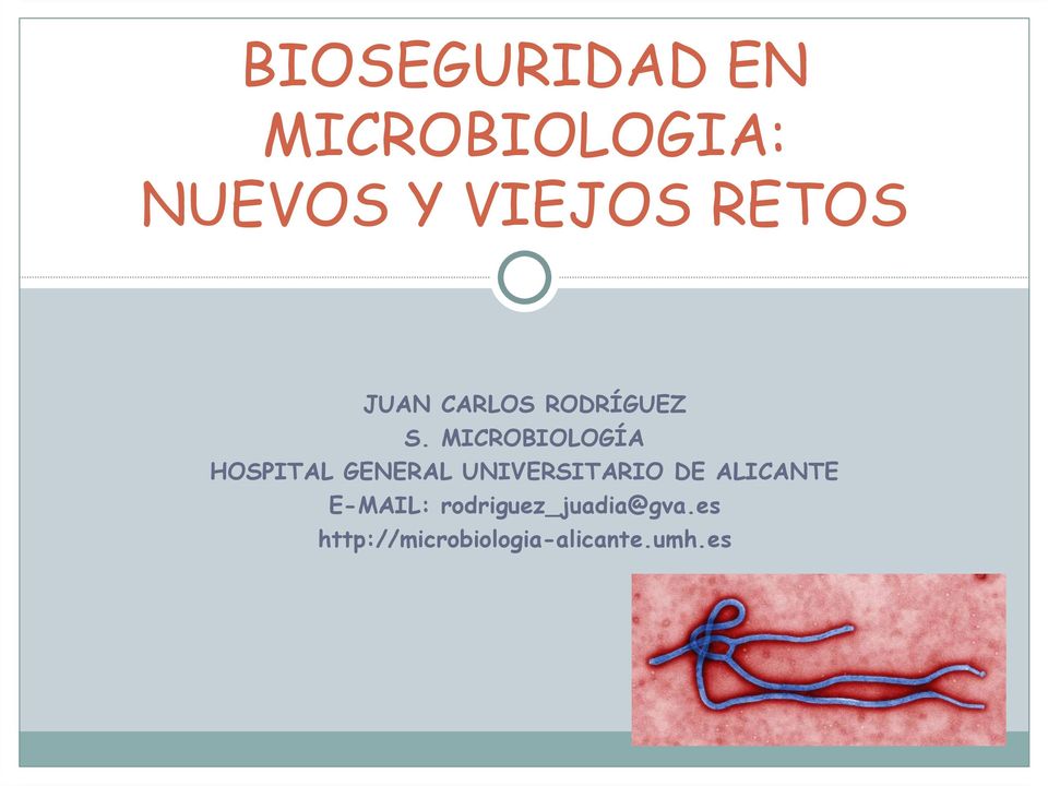 MICROBIOLOGÍA HOSPITAL GENERAL UNIVERSITARIO DE