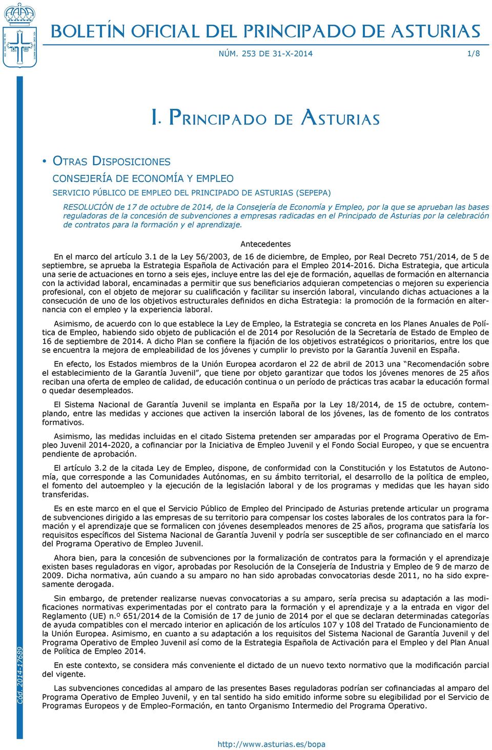 Economía y Empleo, por la que se aprueban las bases reguladoras de la concesión de subvenciones a empresas radicadas en el Principado de Asturias por la celebración de contratos para la formación y