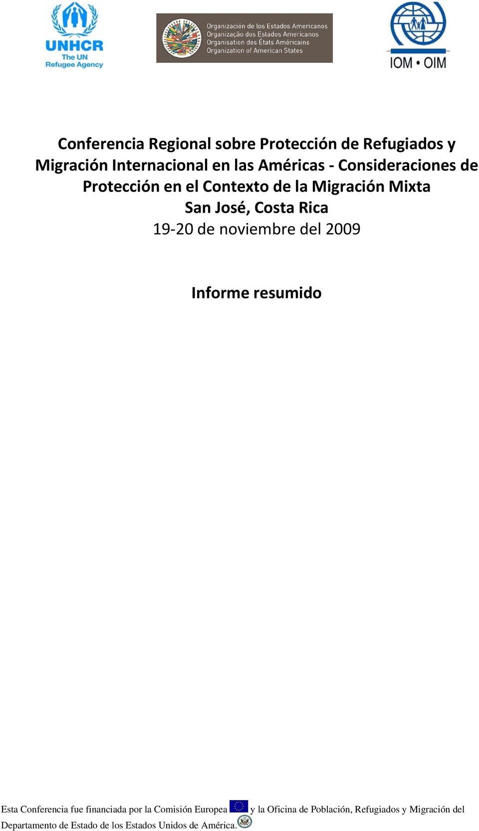 Contexto de la Migración Mixta San José, Costa Rica 19 20 de noviembre