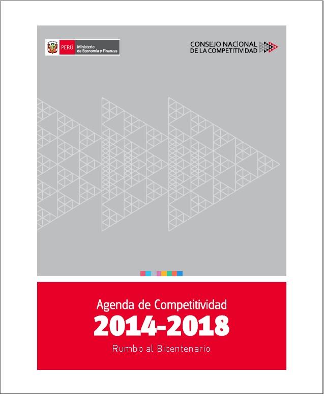 Agenda de Competitividad: instrumento para la acción articulada de las prioridades en competitividad Identifica 8 líneas estratégicas de acción
