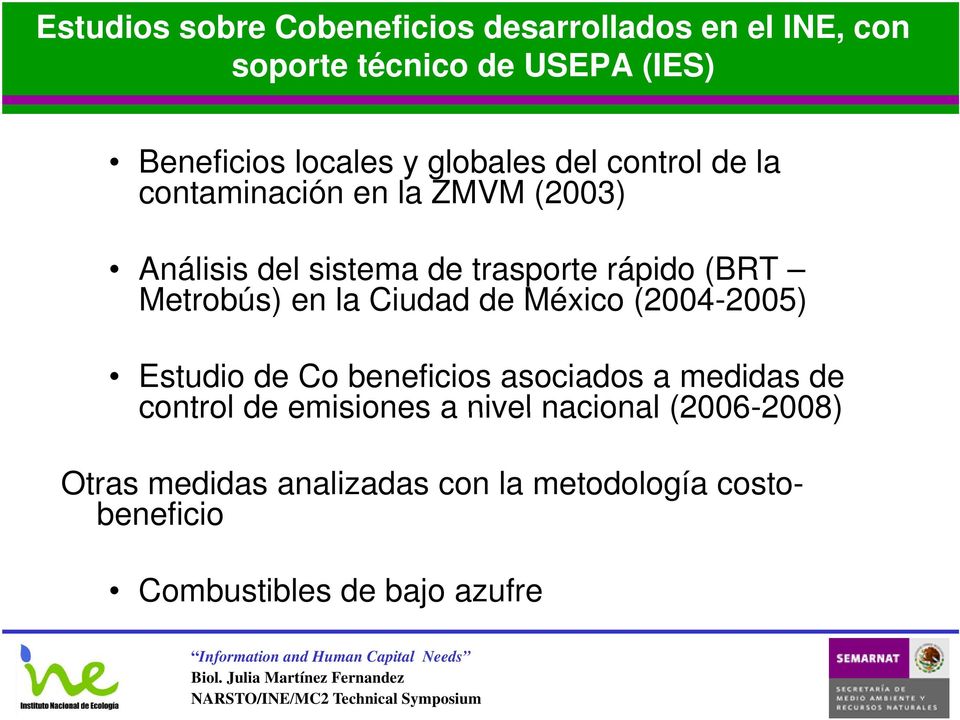 en la Ciudad de México (2004-2005) 2005) Estudio de Co beneficios asociados a medidas de control de emisiones a