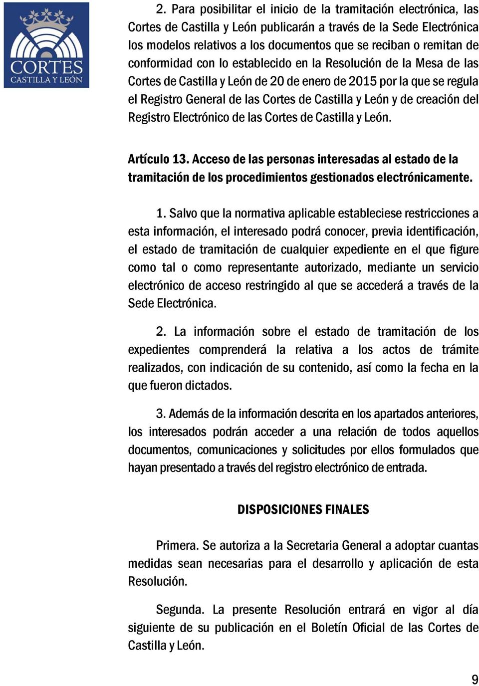 creación del Registro Electrónico de las Cortes de Castilla y León. Artículo 13