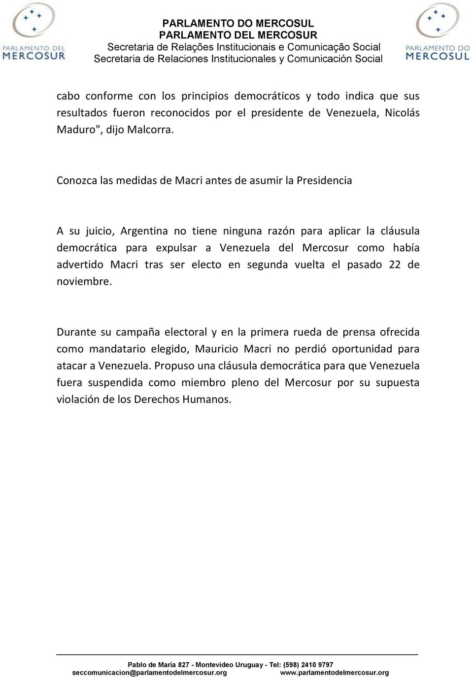 como había advertido Macri tras ser electo en segunda vuelta el pasado 22 de noviembre.