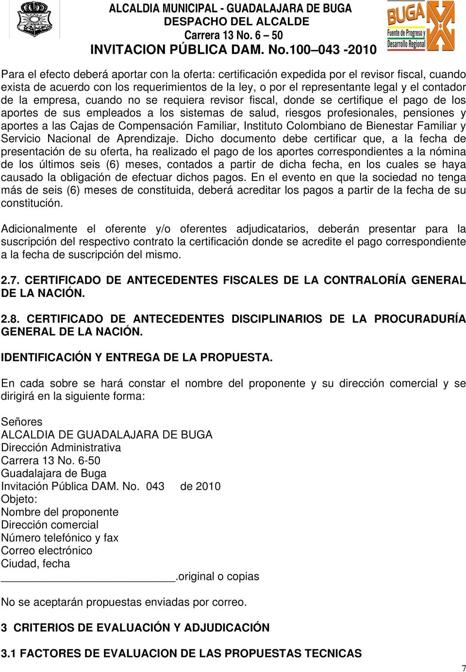 Compensación Familiar, Instituto Colombiano de Bienestar Familiar y Servicio Nacional de Aprendizaje.