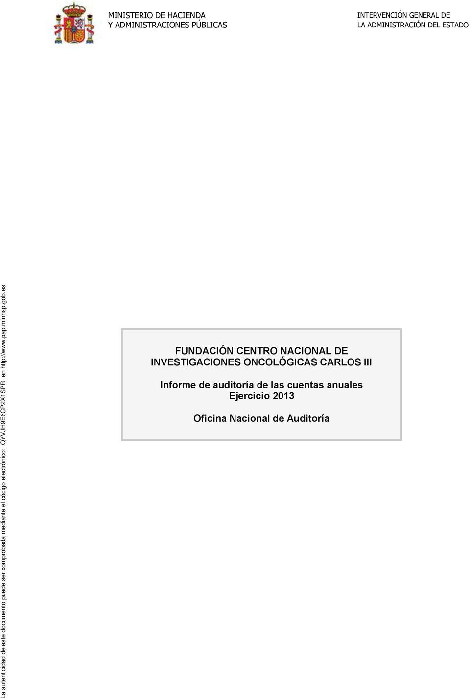 NACIONAL DE INVESTIGACIONES ONCOLÓGICAS CARLOS III Informe de