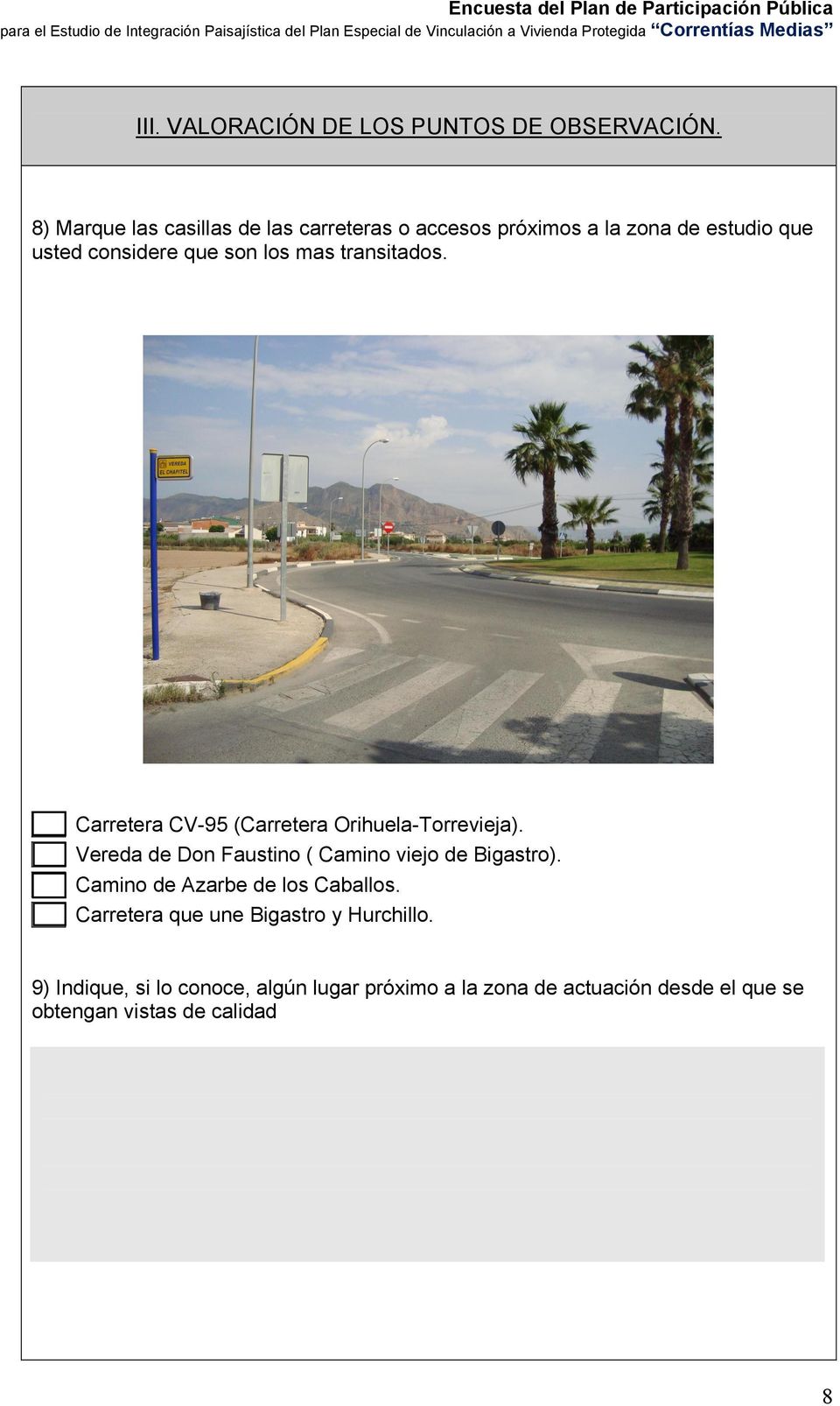 mas transitados. Carretera CV-95 (Carretera Orihuela-Torrevieja).
