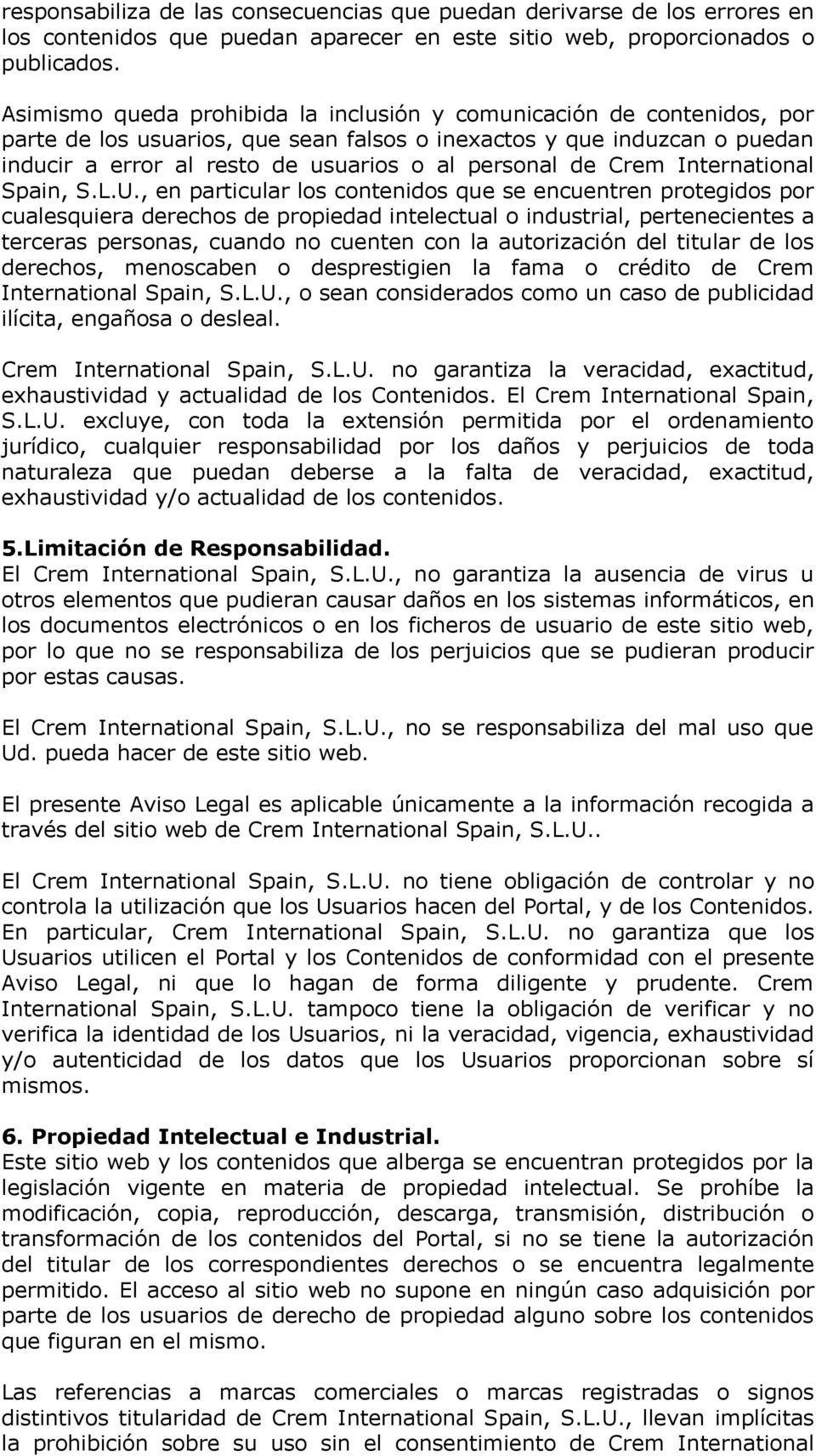 de Crem International Spain, S.L.U.