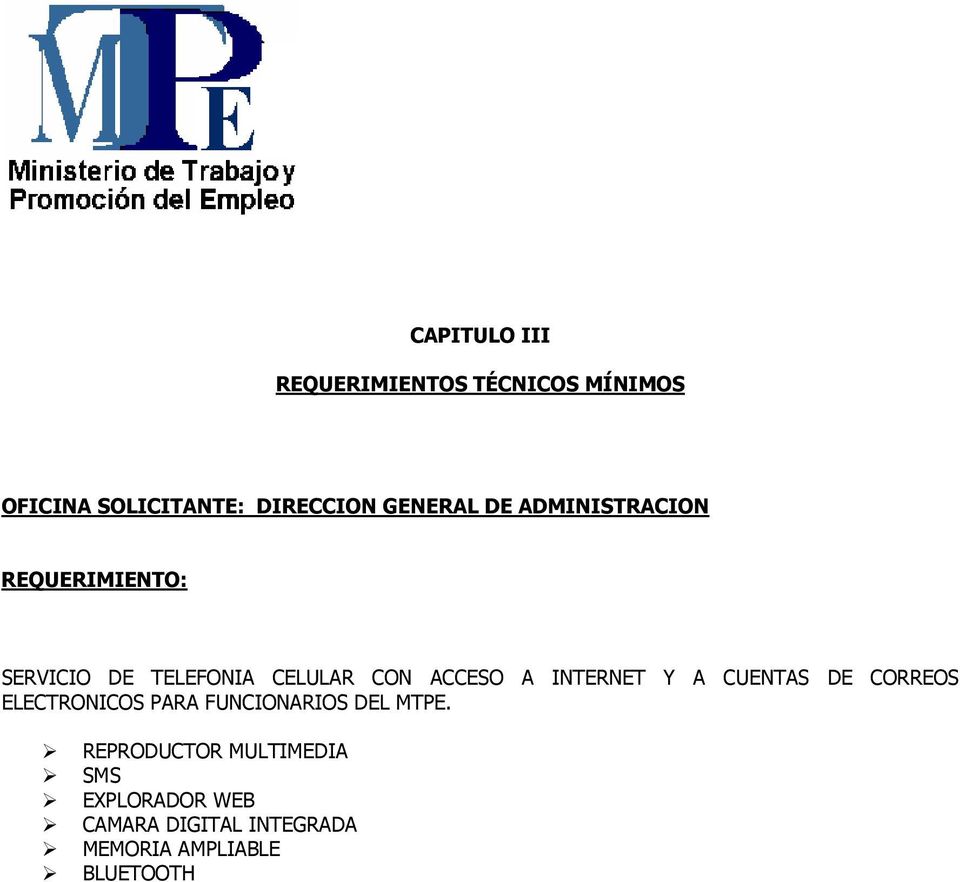 A INTERNET Y A CUENTAS DE CORREOS ELECTRONICOS PARA FUNCIONARIOS DEL MTPE.